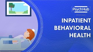 Inpatient Behavioral Health [upl. by Nyluqcaj]