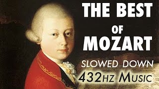 The Best Of Mozart  Slowed Down  432Hz  45 Hours [upl. by Tamma]