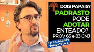 Parentalidade Socioafetiva  Provimento 63 e 83 CNJ na prática [upl. by Sam889]