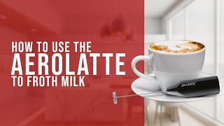 How To Use the AeroLatte To Froth Milk [upl. by Voccola]