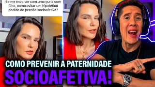 Como Se Prevenir Da Paternidade Socioafetiva E Pensão Socioafetiva [upl. by Yecies]